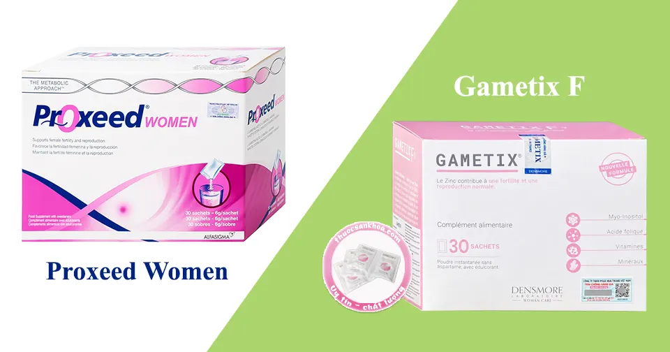 [Review] Proxeed® Women và Gametix™ F loại nào tốt?