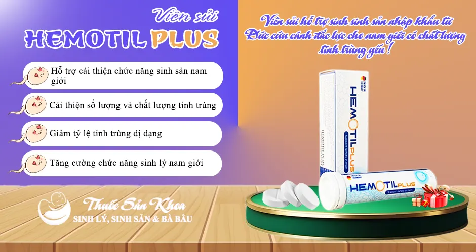 Công dụng Hemotil Plus