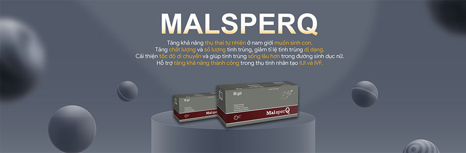 Công dụng của MalSperQ đối với sức khỏe sinh sản nam